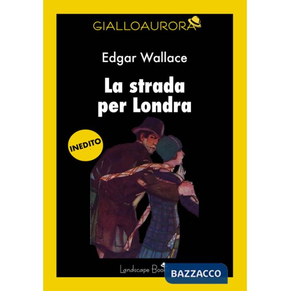 Strada per Londra (La)