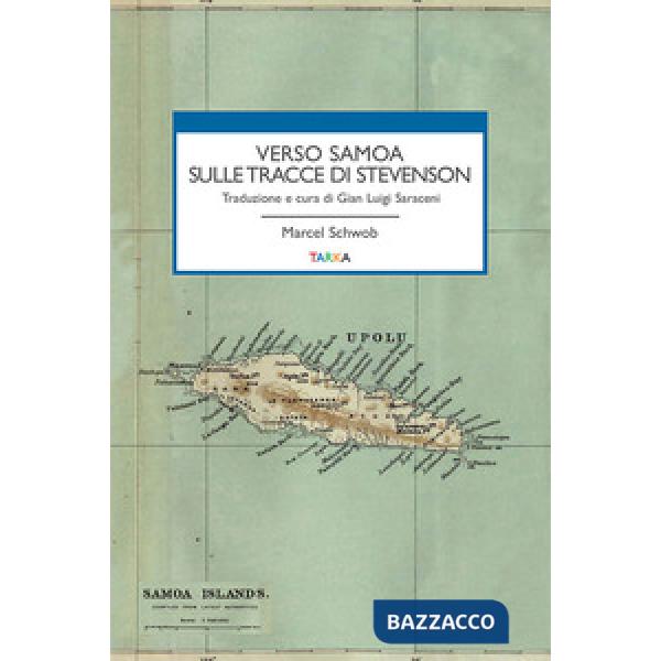 Verso Samoa sulle tracce di Stevenson