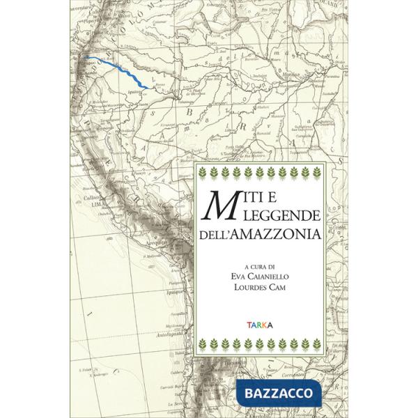 Miti e leggende dell'Amazzonia
