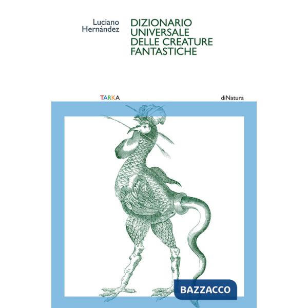 Dizionario universale delle creature fantastiche