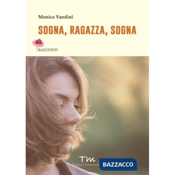 Sogna, ragazza, sogna