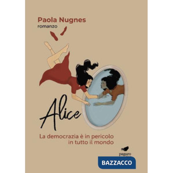 Alice. La democrazia è in pericolo in tutto il mondo