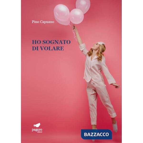 Ho sognato di volare