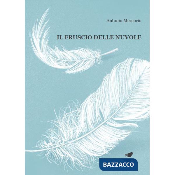 Fruscio delle nuvole (Il)