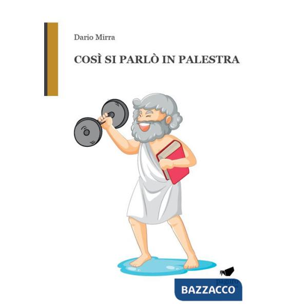 Così si parlò in palestra