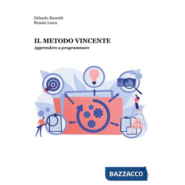 Metodo vincente. Apprendere a programmare (Il)