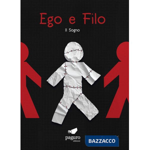Ego e filo. Il sogno
