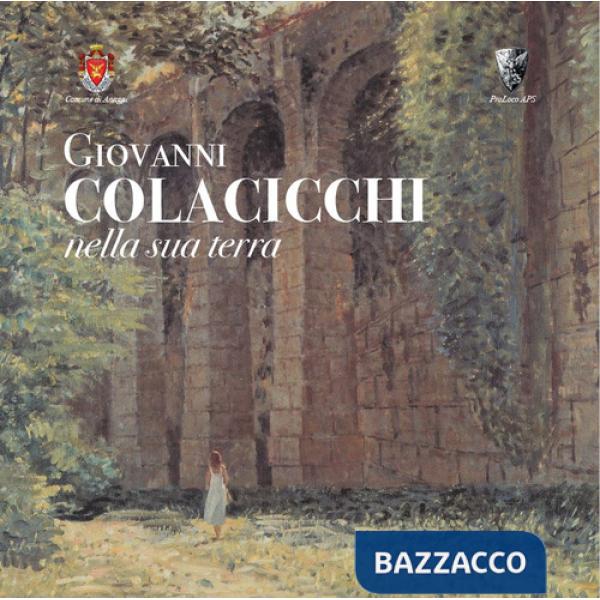 Giovanni Colacicchi nella sua terra