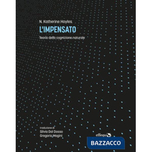Impensato. Teoria della cognizione naturale (L')