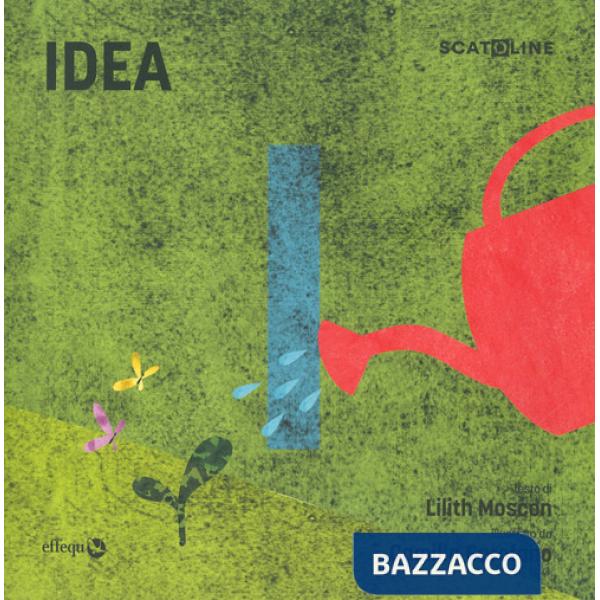 Idea. Ediz. a colori