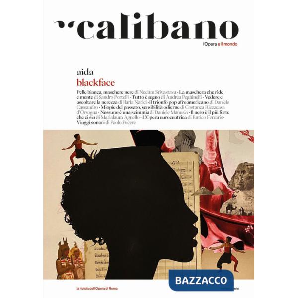 Calibano. L'Opera e il mondo. Vol. 0: Blackface