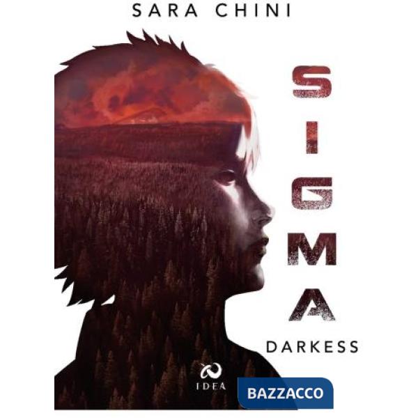 Sigma. Darkess