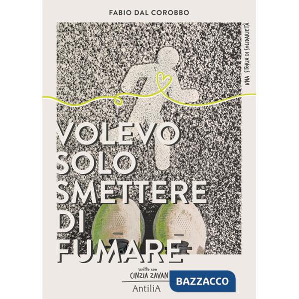 Volevo solo smettere di fumare...