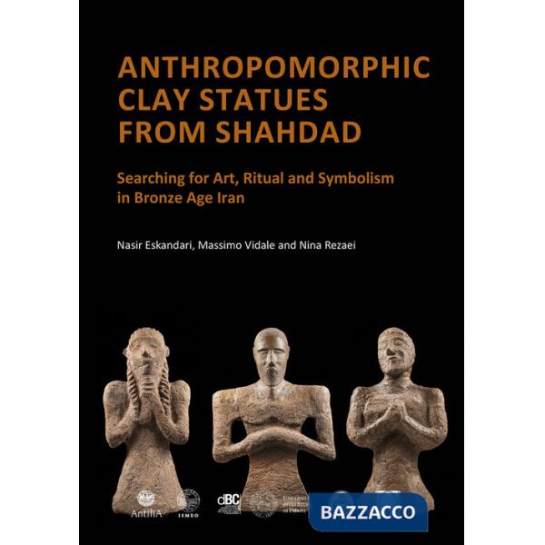 Clay statues from Shahdad. Kerman, Iran, 3rd millennium BCE