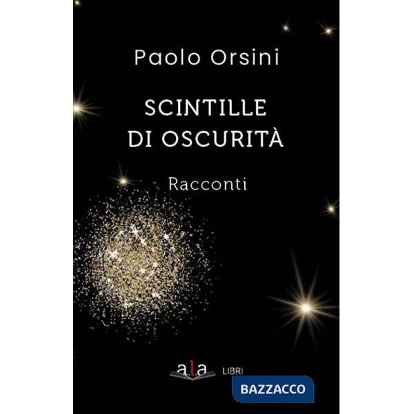 Scintille di oscurità