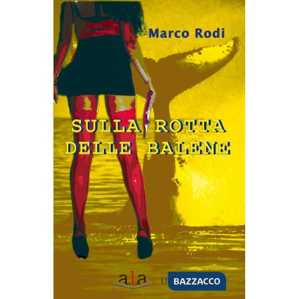 Sulla rotta delle balene