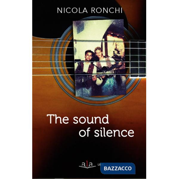 Sound of silence (The)
