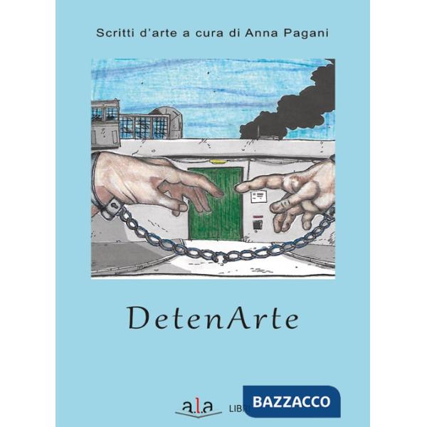 Detenarte. Scritti d'arte