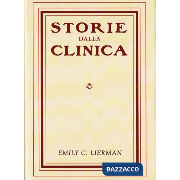 Metodi di trattamento nelle «Storie dalla clinica». Il vero sistema originario batesiano spiegato e raccontato in prima persona 