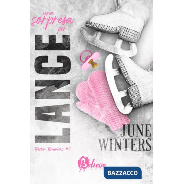 Sorpresa per Lance. Boston Brawlers (Una). Vol. 2