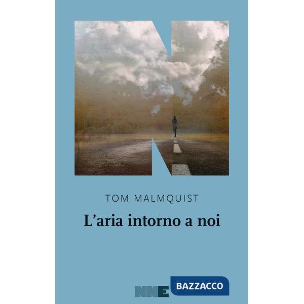 Aria intorno a noi (L')