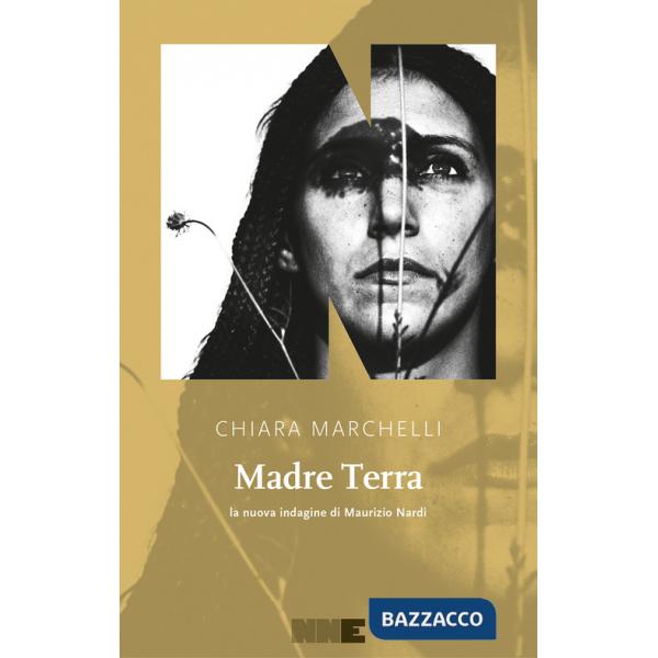 Madre Terra. La nuova indagine di Maurizio Nardi