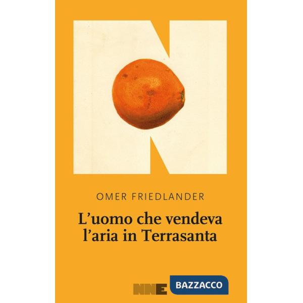 Uomo che vendeva l'aria in Terrasanta (L')