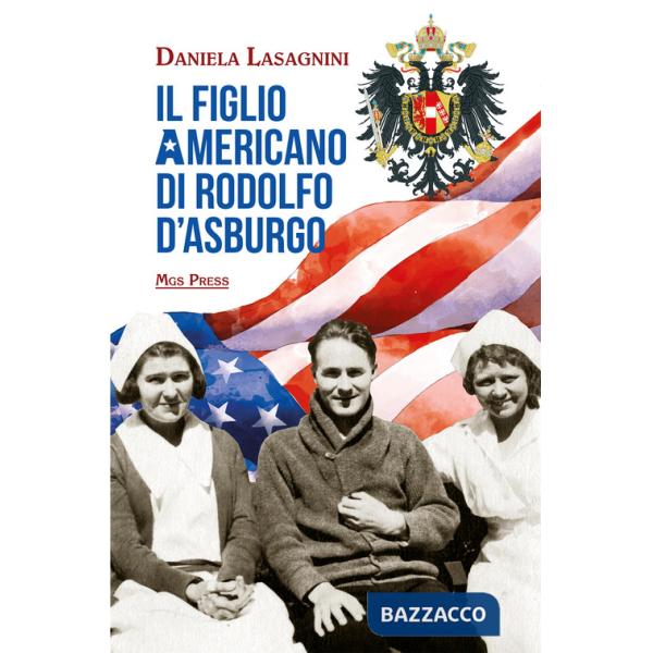 Figlio americano di Rodolfo d'Asburgo (Il)