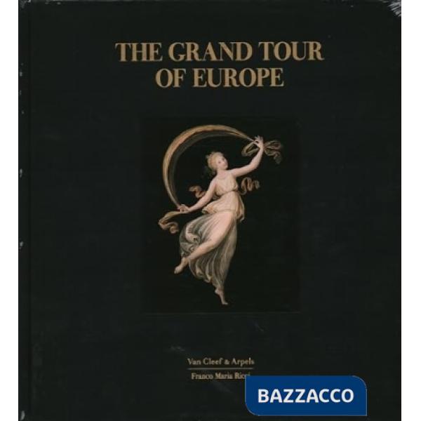Grand tour of Europe. Ediz. a colori (The)