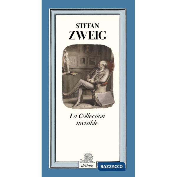 Collection invisible. Ediz. illustrata (La)