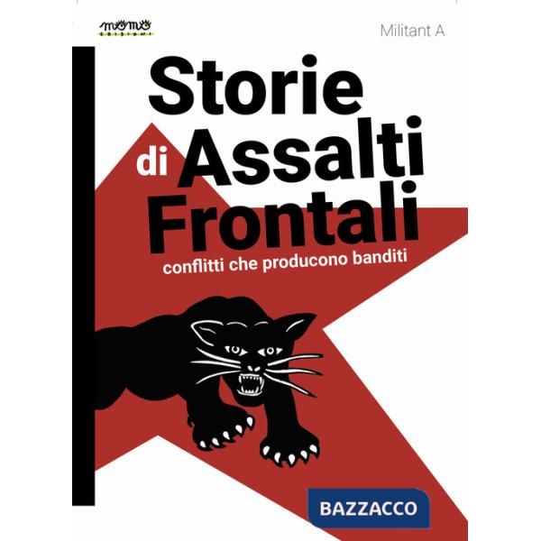 Storie di Assalti Frontali