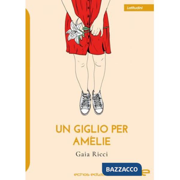 Giglio per Amélie (Un)