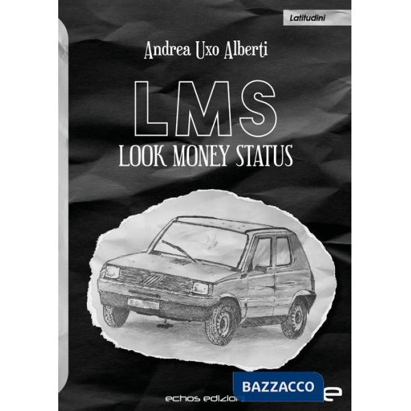 LMS. Look Money Status