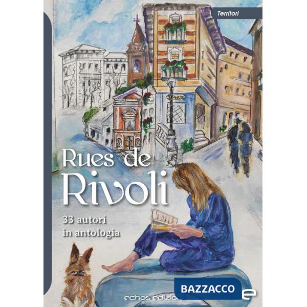 Rues de Rivoli. 33 autori in antologia