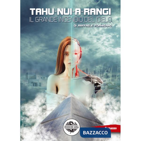 Tahu-Nui-A-Rangi. Il grande incendio del cielo