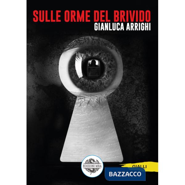 Sulle orme del brivido
