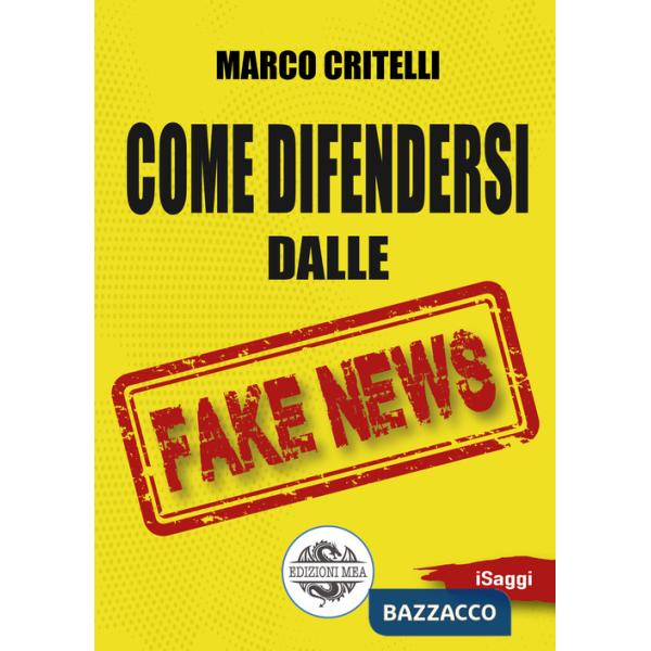 Come difendersi dalle fake news