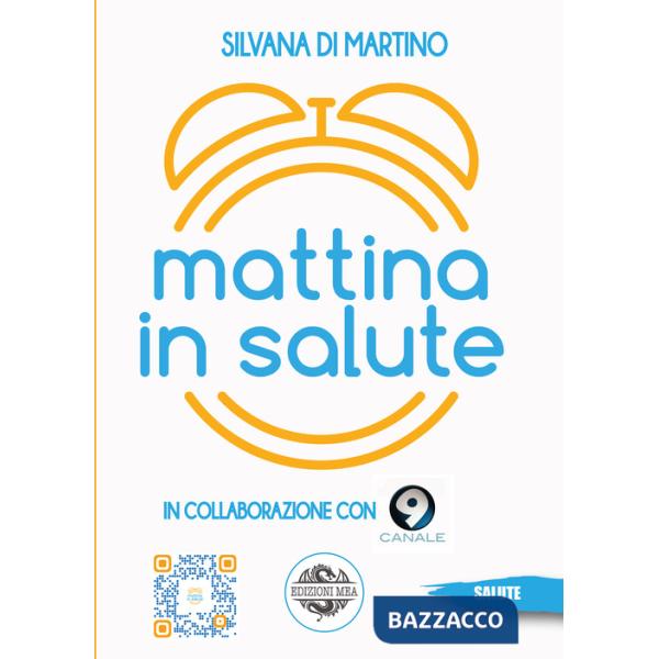 Mattina in salute. Con QR Code