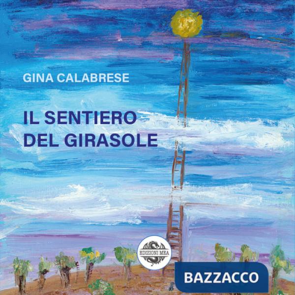 Sentiero del girasole (Il)