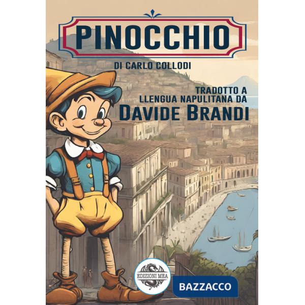Pinocchio. Testo napoletano