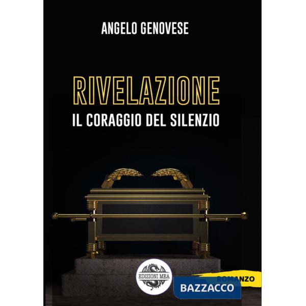 Rivelazione. Il coraggio del silenzio