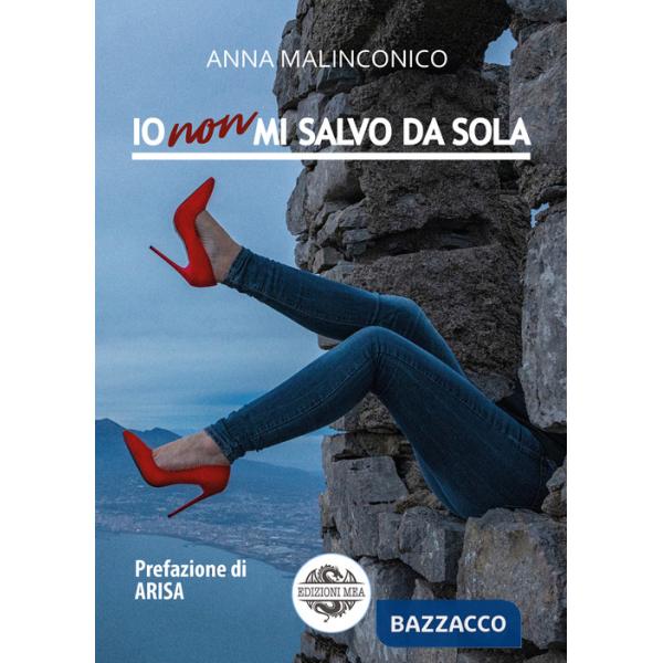 Io non mi salvo da sola