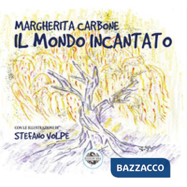 Mondo incantato (Il)