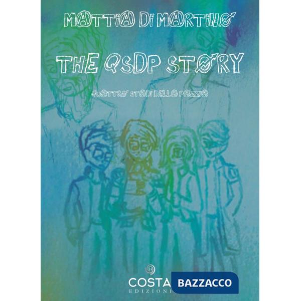 Q.S.D.P. The Island. I quattro stadi della pazzia