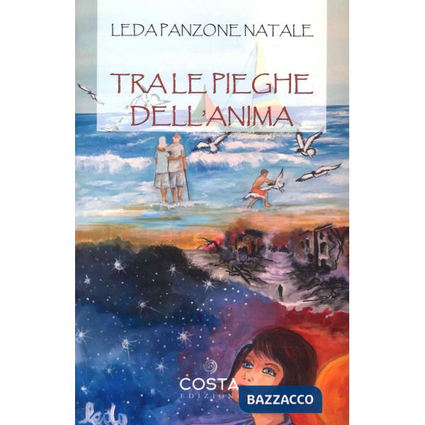 Tra le pieghe dell'anima