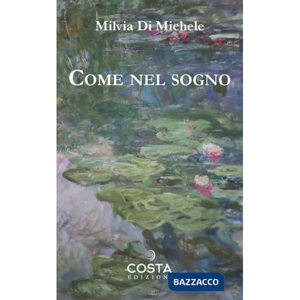 Come nel sogno