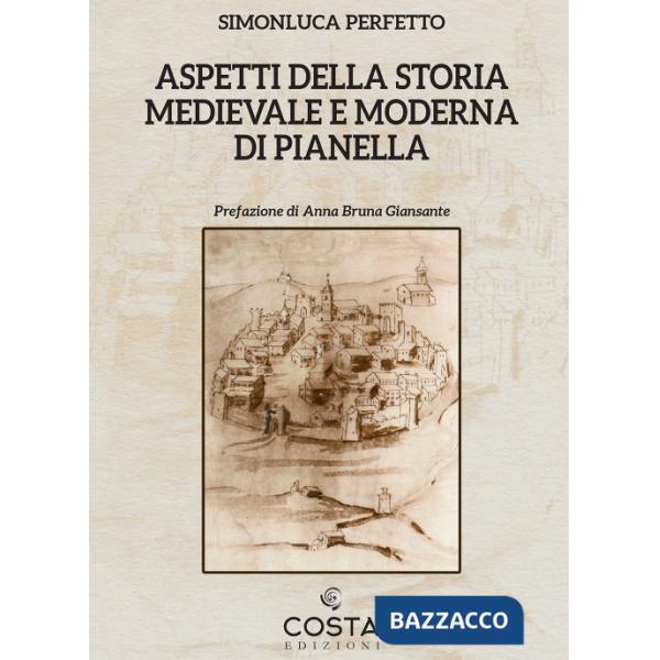 Aspetti della storia medievale e moderna di Pianella