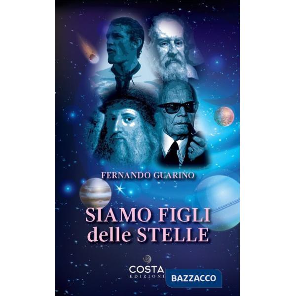 Siamo figli delle stelle