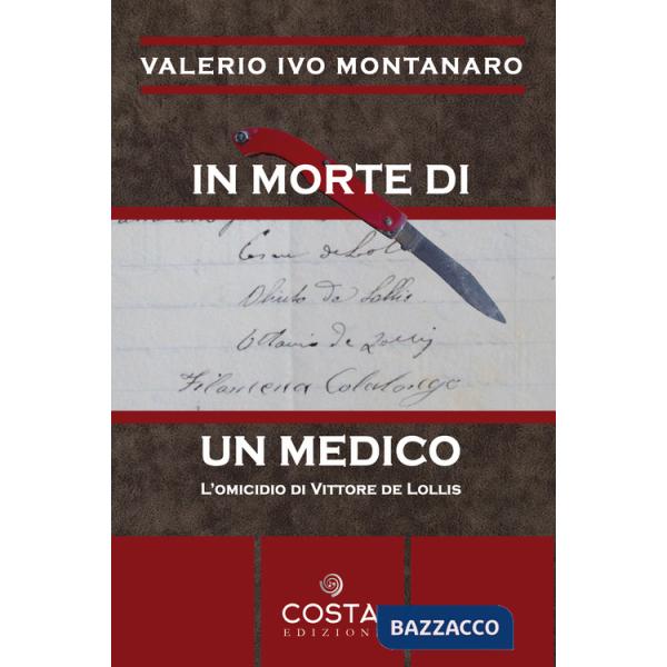 In morte di un medico. L'omicidio di Vittore De Lollis