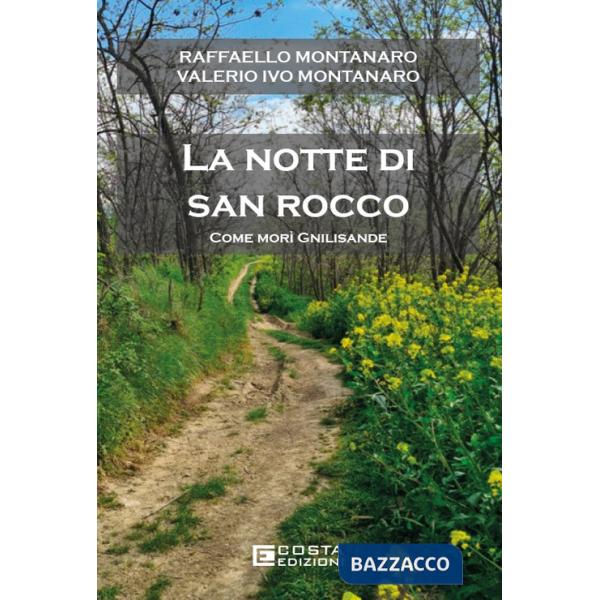 Notte di San Rocco. Come morì Gnilisande (La)